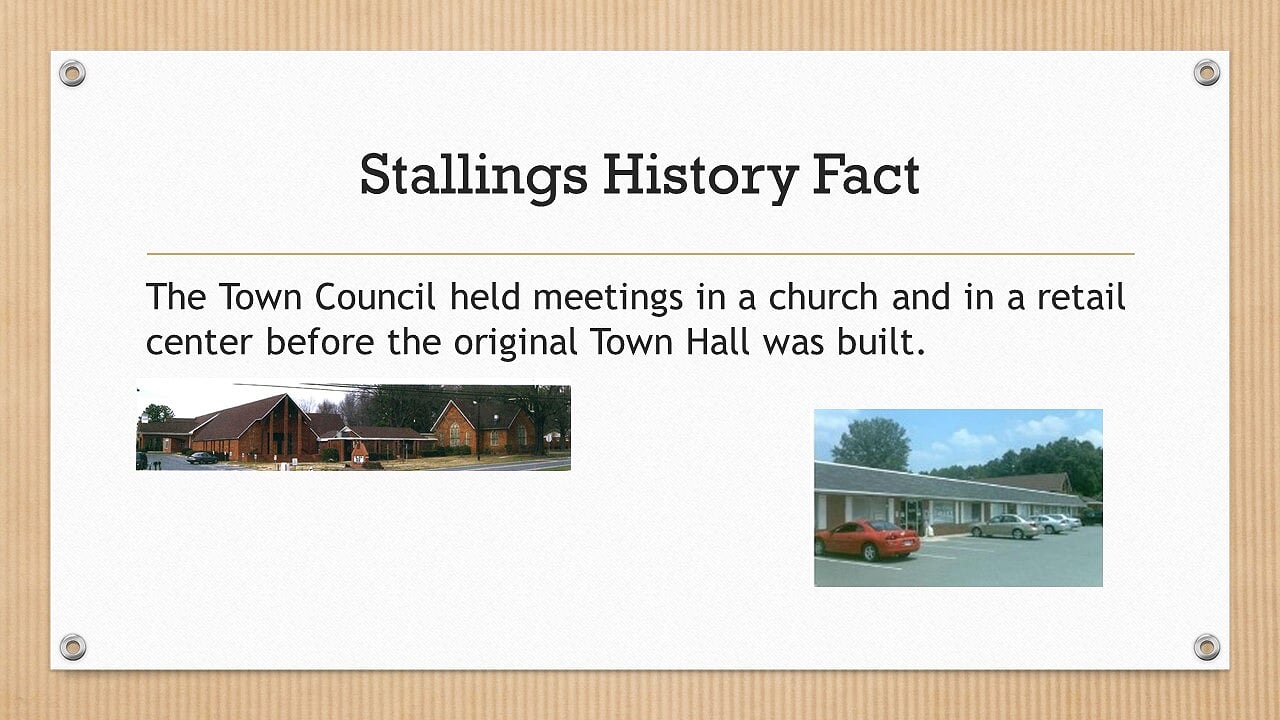 The Town Council held meetings in a church and in a retail center before the original Town Hall was built.